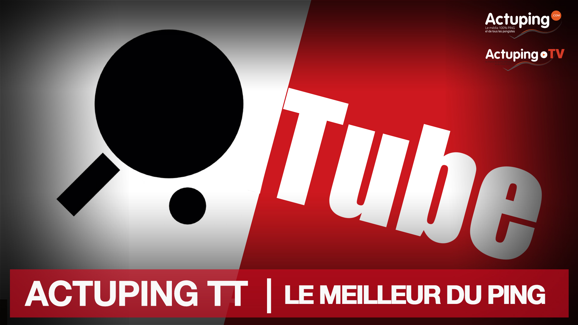 PINGTube, le meilleur des Youtubers "Tennis de Table"