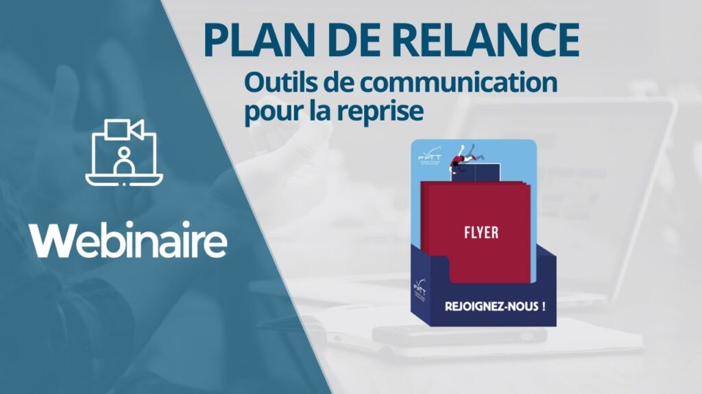 Webinaire FFTT - Plan de relance : Les outils de communication pour la reprise